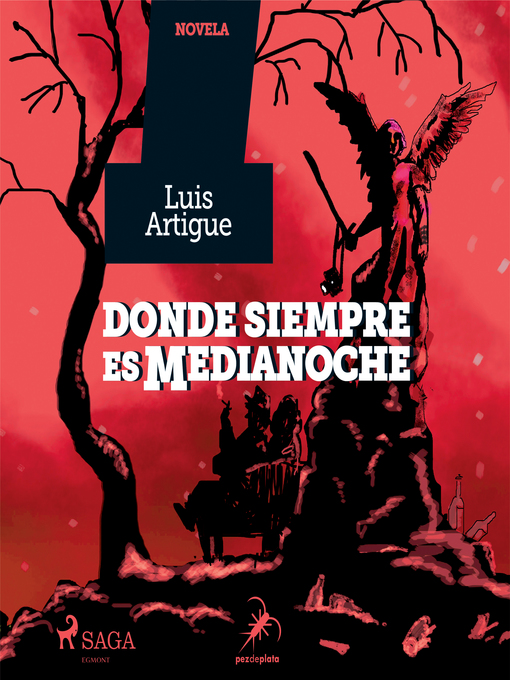 Title details for Donde siempre es medianoche by Luis Artigue - Available